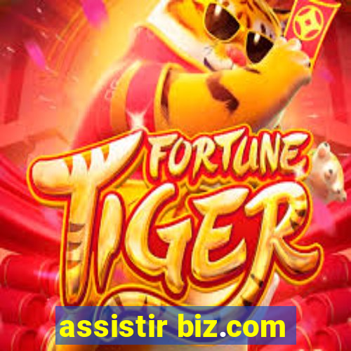 assistir biz.com